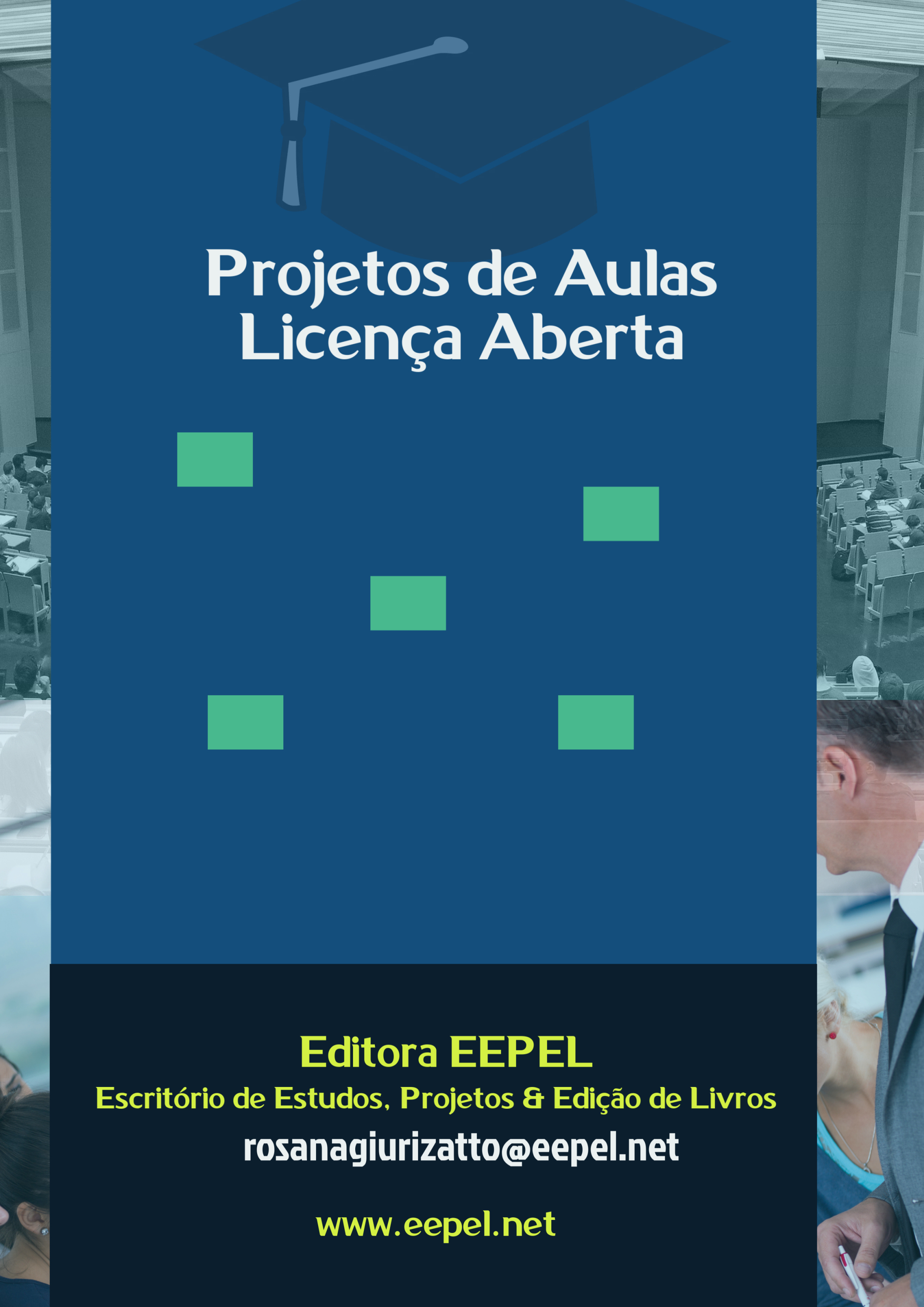 Projetos de aula. Conteúdo  com licença aberta.